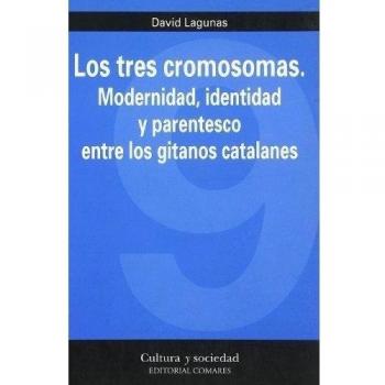 TRES CROMOSOMAS MODERNIDAD IDENT.PARENTESCO GITANOS CATALANE