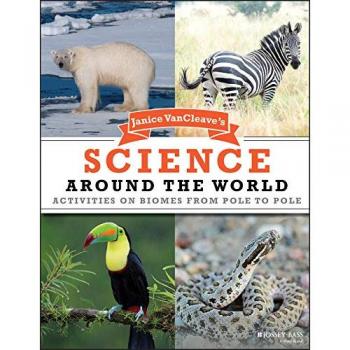 Science World: Activities on Biomes from Pole to Pole