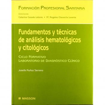 Fundamentos y técnicas de análisis hematológicos y citológicos