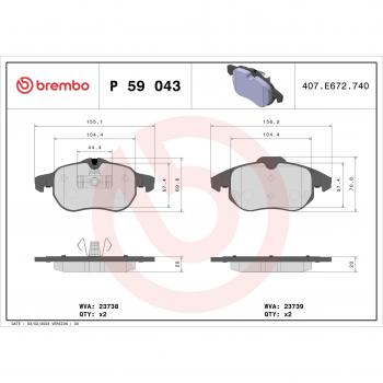 Juego de pastillas de freno BREMBO P 59 043X, preparado para indicador de desgaste, sin accesorios, compatible con OPEL Astra H GTC, Zafira B y Vectra C Berlina, delantero