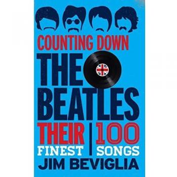Contando a los Beatles: Sus 100 Mejores Canciones