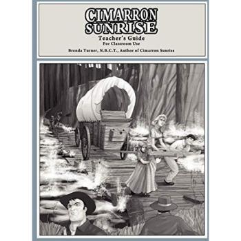 Cimarron Sunrise: Comprehensive Teacher's Guide for Effective Teaching
