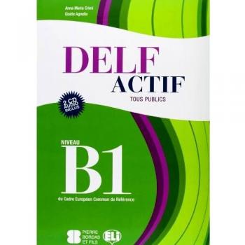 DELF ACTIF B1 TOUS PUBLICS 2 AUDIO CDS: Livre B1 + CD audio