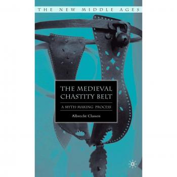 Medieval Chastity Belt - New Middle Ages Edition