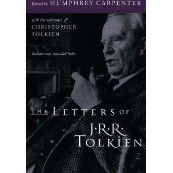 The Letters of J.R.R. Tolkien: A Selection