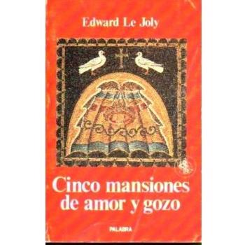 Cinco mansiones de amor y gozo