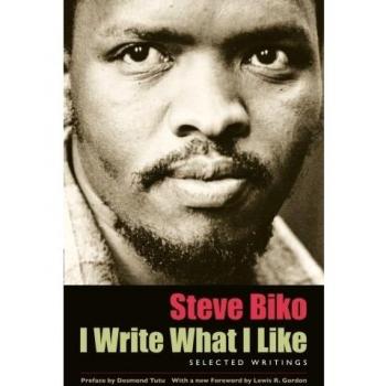 I Write What I Like: Selected Writings