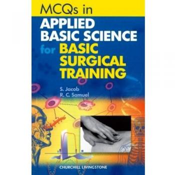 MCQ's for Applied Basic Science for Basic Surgical Training, 1e