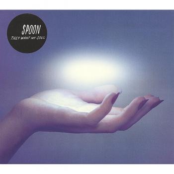 They Want My Soul - Spoon