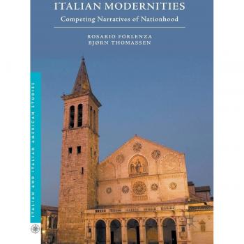 Italian Modernities: Competing Narratives of Nationhood