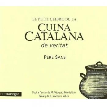 El petit llibre de la cuina catalana de veritat