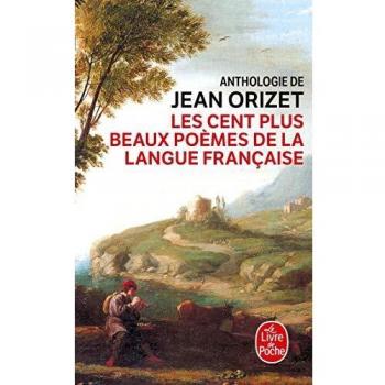 Los Cien Mejores Poemas de la Lengua Francesa - Edición Poche