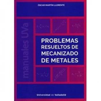 Problemas resueltos de mecanizado de metales