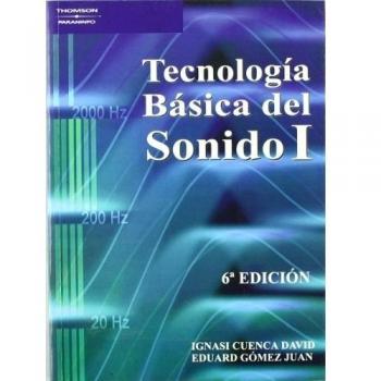 Tecnología básica del sonido I - Cuenca David Ignasi / Gomez Juan Eduard