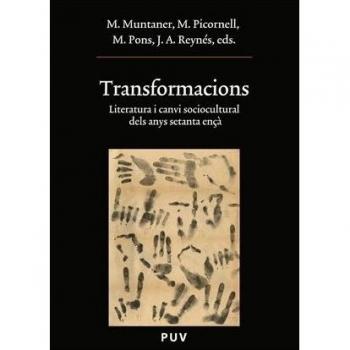 Transformacions: Literatura i canvi sociocultural dels anys setanta ençà: 187