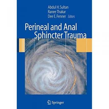 Perineal and Anal Sphincter Trauma: Diagnosis and Clinical Management