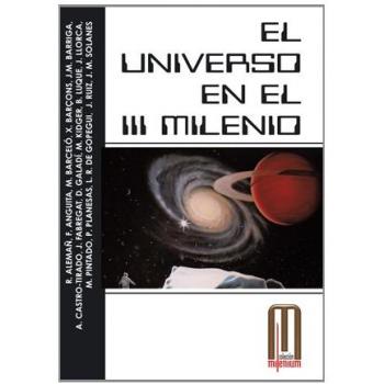 El Universo en el III milenio