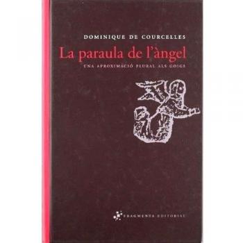 La paraula de l'àngel: Una aproximació plural als goigs