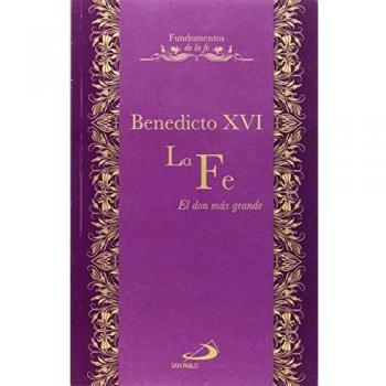 La Fe: El don más grande