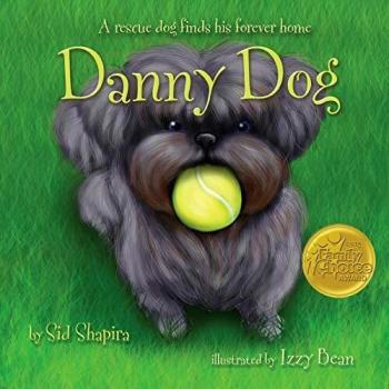 Danny Dog: A Heartwarming Rescue Story for Children