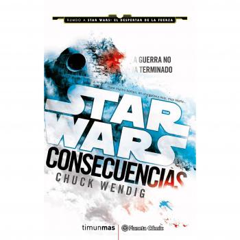 Star Wars Consecuencias Aftermath - Chuck Wendig