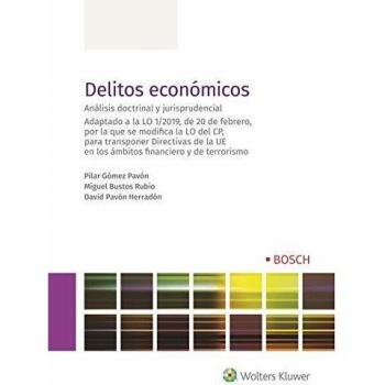Delitos económicos: Análisis doctrinal y jurisprudencial