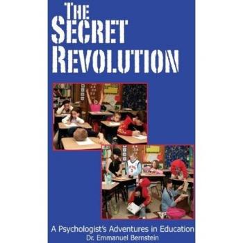 La Revolución Secreta: Aventuras de un Psicólogo en la Educación (Edición Tapa Blanda)