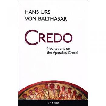 Credo: Meditations on the Apostle's Creed