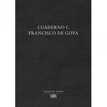 Cuaderno C Francisco De Goya - Francisco Goya