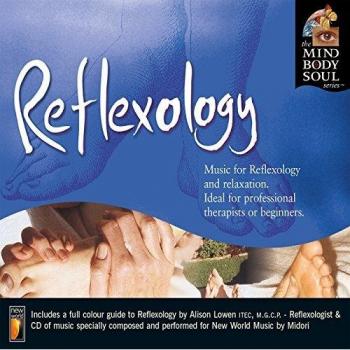 Reflexology: The Mind Body and Soul Series