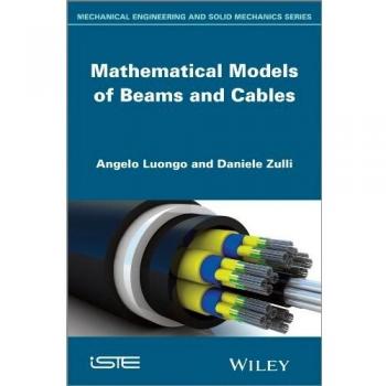 MATHEMATICAL MODELS OF BEAMS AND CABLES