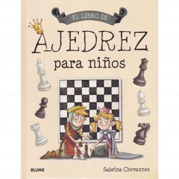 El libro de ajedrez para niños - CHEVANNES, SABRINA