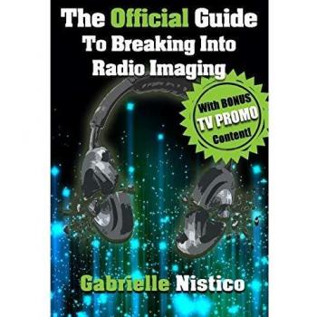 Guía Oficial para Iniciar en la Imagen de Radio: Un Completo Cómo Hacerlo para Entrar en el Mundo de la Promoción e Imagen