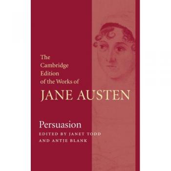 Jane Austen's Persuasion - Classic Literature Edition