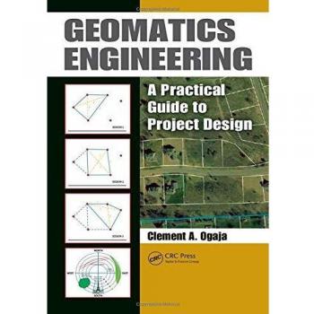 Geomatics Engineering: A Practical Guide to Project Design