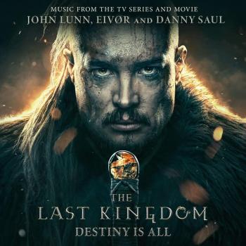 CD de The Last Kingdom: Destiny is all (Original Soundtrack)