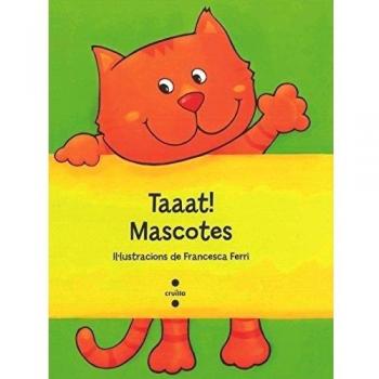 Taaat! Mascotes