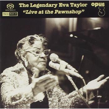 Legendary Live Album: Eva Taylor - Live at the Pawnshop