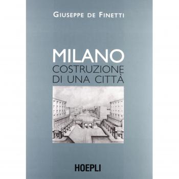 Milano: Construcción de una Ciudad (Urbanismo)