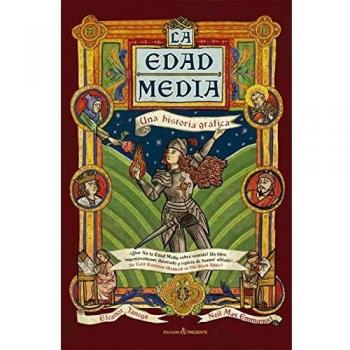 La edad media. Una historia gráfica