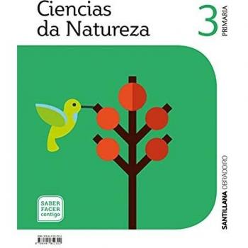 CIENCIAS DA NATUREZA 3 PRIMARIA SABER FACER CONTIGO