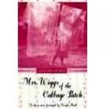 Mrs. Wiggs of the Cabbage Patch: Classic American Novel with Heartwarming Characters