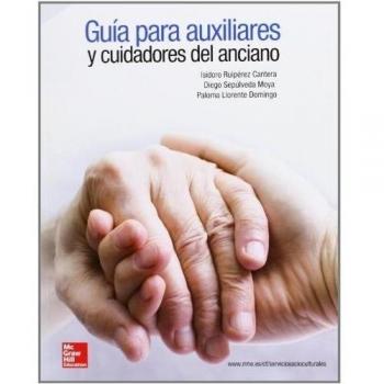 Guia para auxiliares y cuidadores del anciano - 9788448183813