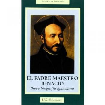 Padre Maestro Ignacio, El