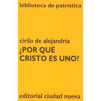 ¿Por qué Cristo es uno?: 14