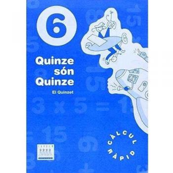 Quinze són quinze. Quadern 6 - 9788481314625