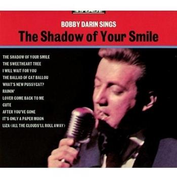 Sings The Shadow Of Your Smile