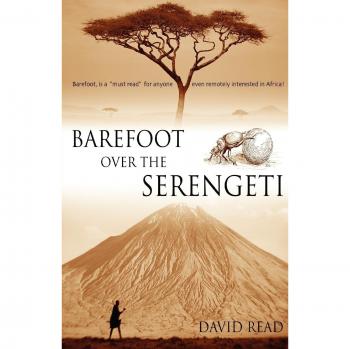 David Read's Barefoot Over the Serengeti: A Journey Through Nature and Adventure