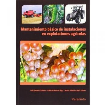 Mantenimiento básico de instalaciones en explotaciones agrarias