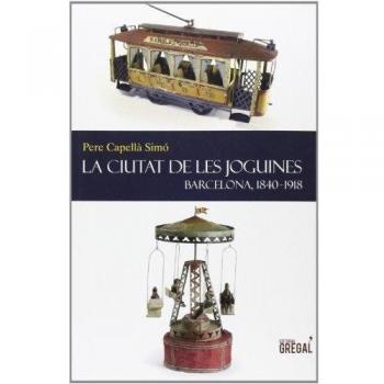 La Ciutat De Les Joguines